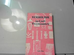 Bild des Verkufers fr Symbolism in Craft Freemasonry | Dyer Colin zum Verkauf von JLG_livres anciens et modernes