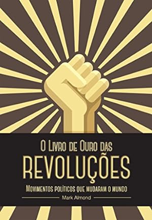 Immagine del venditore per O Livro de Ouro das Revolues venduto da WeBuyBooks