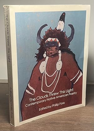 Seller image for The Clouds Threw This Light: Contemporary Native American Poetry for sale by San Francisco Book Company