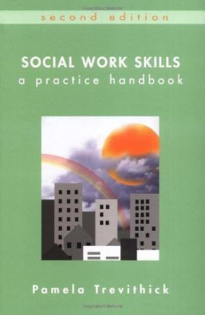 Imagen del vendedor de Social Work Skills: A Practice Handbook. 2nd edition a la venta por WeBuyBooks