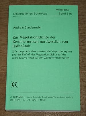 Zur Vegetationsdichte der Xerothermrasen nordwestlich von Halle/Saale. Erfassungsmethoden, strukt...