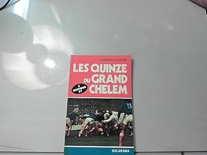 Bild des Verkufers fr Les quinze du grand chelem zum Verkauf von JLG_livres anciens et modernes