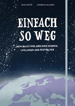 Immagine del venditore per Einfach so weg venduto da BuchWeltWeit Ludwig Meier e.K.