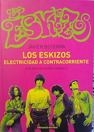 LOS ESKIZOS Electricidad a contracorriente