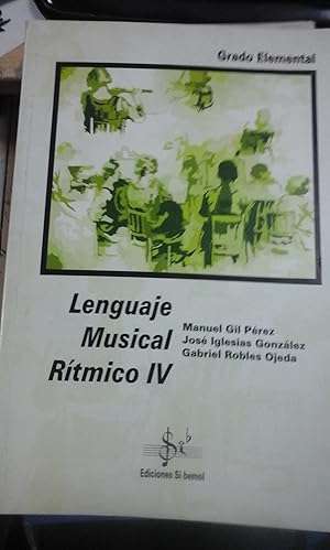 Imagen del vendedor de LENGUAJE MUSICAL RTMICO IV (Torre del Mar, 1997) a la venta por Multilibro