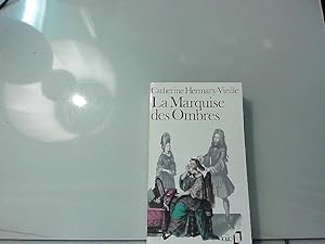 Image du vendeur pour La Marquise des Ombres ou La vie de Marie-Madeleine d'Aubray mis en vente par JLG_livres anciens et modernes