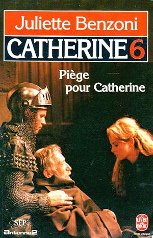 Bild des Verkufers fr Catherine, tome 6 : Pige pour Catherine zum Verkauf von books-livres11.com