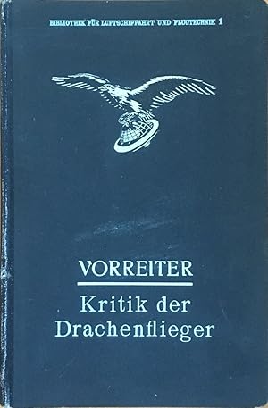 Immagine del venditore per KRITIK DER DRACHENFLIEGER (livre en allemand) venduto da KEMOLA