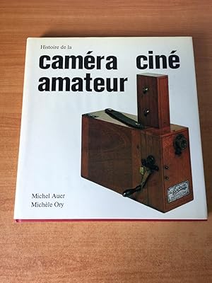 Image du vendeur pour HISTOIRE DE LA CAMERA CINE AMATEUR mis en vente par KEMOLA