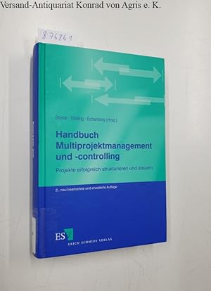 Imagen del vendedor de Handbuch Multiprojektmanagement und -controlling: Projekte erfolgreich strukturieren und steuern a la venta por Versand-Antiquariat Konrad von Agris e.K.