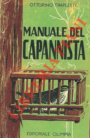 Image du vendeur pour Manuale del capannista. Terza edizione. mis en vente par Libreria Piani