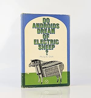 Seller image for Do Androids Dream of Electric Sheep? for sale by Fine Book Cellar Ltd. ABA ILAB PBFA
