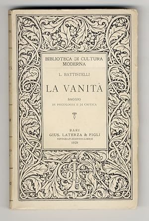 La vanità. Saggio di psicologia e di critica.