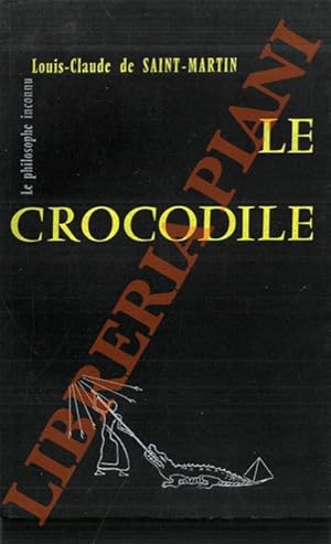 Image du vendeur pour Le Crocodile ou La Guerre du bien et du mal arrive sous le rgne de Louis XV. Pome pico-magique en 102 Chants. mis en vente par Libreria Piani