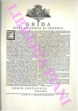 Grida Generale sopra la Caccia. Date dal Duca di Modena e Reggio 1633 - 1773.