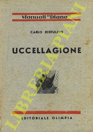 Uccellagione.