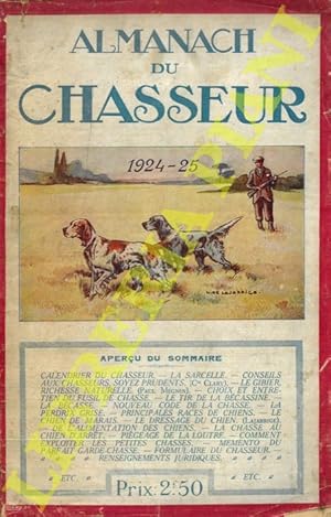 Almanach du chasseur pour la saison 1924-25.