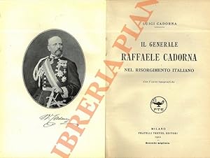 Il generale Raffaele Cardorna nel Risorgimento italiano.