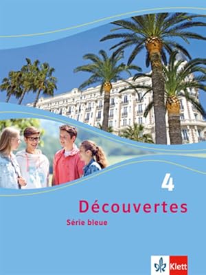 Découvertes 4. Série bleue: Schulbuch Hardcover 4. Lehrjahr (Découvertes. Série bleue (ab Klasse ...