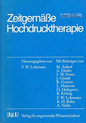 Bild des Verkufers fr Zeitgeme Hochdrucktherapie. Ein Expertengesprch zum Verkauf von obaao - Online-Buchantiquariat Ohlemann