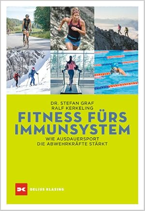 Bild des Verkufers fr Fitness frs Immunsystem Wie Ausdauersport die Abwehrkrfte strkt zum Verkauf von Bunt Buchhandlung GmbH
