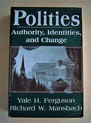 Imagen del vendedor de Polities : authority, identities, and change a la venta por RightWayUp Books
