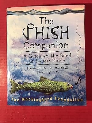 Phish Companion A Guide to the Band & Their Music