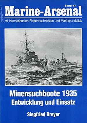 Bild des Verkufers fr Marine-Arsenal Band 47. Minensuchboote 1935 Entwicklung und Einsatz. zum Verkauf von PlanetderBuecher