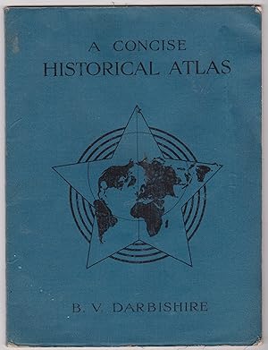 A Concise Historical Atlas for Schools