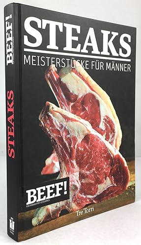 Bild des Verkufers fr Beef! - Steaks. Meisterstcke fr Mnner. 2. Aufl. zum Verkauf von Antiquariat Heiner Henke