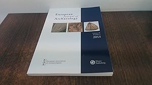 Image du vendeur pour European Journal of Archaeology: Volume 18. Number 4. 2015 mis en vente par BoundlessBookstore