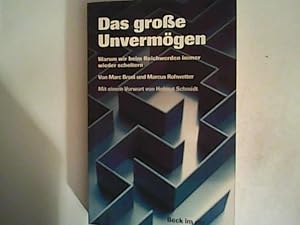 Bild des Verkufers fr Das groe Unvermgen: Warum wir beim Reichwerden immer wieder scheitern zum Verkauf von ANTIQUARIAT FRDEBUCH Inh.Michael Simon