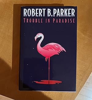 Trouble in Paradise - Signed 1st