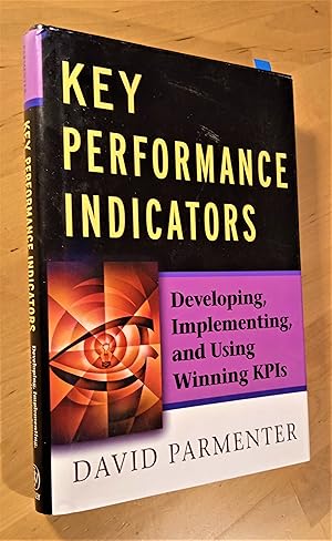 Seller image for Key Performance Indicators. Developing, Implementing, and Using Winning KPIs for sale by Llibres Bombeta