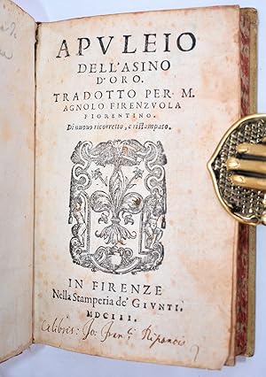 Seller image for DELL'ASINO D'ORO. TRADOTTO PER M. AGNOLO FIRENZUOLA FIORENTINO. Di nuovo ricorretto, e ristampato. for sale by Calligrammes Libreria Antiquaria