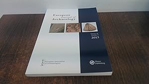 Image du vendeur pour European Journal of Archaeology: Volume 18. Number 2. 2015 mis en vente par BoundlessBookstore