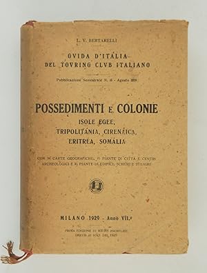 Seller image for Possedimenti e Colonie. Isole Egee, Tripolitania, Cirenaica, Eritrea, Somalia for sale by FABRISLIBRIS