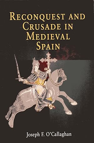 Imagen del vendedor de Reconquest and Crusade in Medieval Spain a la venta por Versandantiquariat Brigitte Schulz