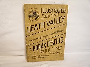 Immagine del venditore per Illustrated Sketches of Death Valley and Other Borax Deserts of the Pacific Coast venduto da curtis paul books, inc.