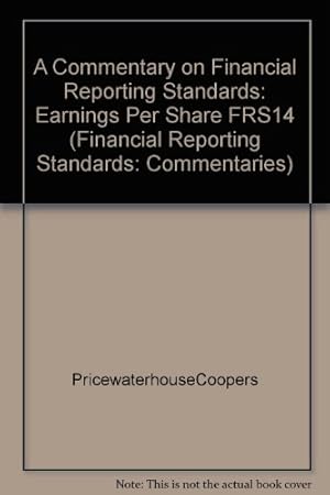 Imagen del vendedor de Earnings Per Share FRS14 (Financial Reporting Standards: Commentaries) a la venta por WeBuyBooks