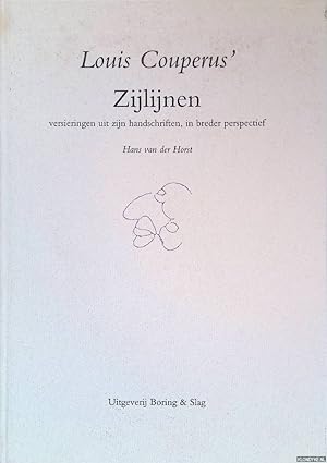 Immagine del venditore per Louis Couperus' Zijlijnen: versieringen uit zijn handschriften, in breder perspectief. venduto da Klondyke