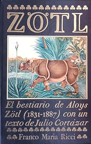 EL BESTIARIO DE ALOYS ZÖTL (1831-1887)