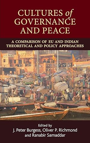 Bild des Verkufers fr Cultures of Governance and Peace: A Comparison of Eu and Indian Theoretical and Policy zum Verkauf von moluna