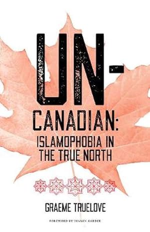 Seller image for Un-Canadian (Paperback) for sale by CitiRetail