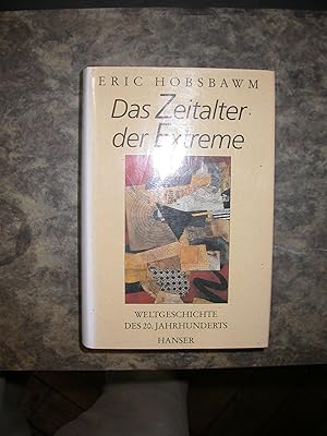 Das Zeitalter der Extreme. Weltgeschichte des 20. Jahrhunderts von Eric Hobsbawm, aus dem Englisc...