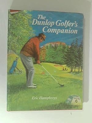 Imagen del vendedor de The Dunlop Golfer's Companion a la venta por WeBuyBooks
