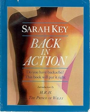 Bild des Verkufers fr Back in Action: Do You Have Backache? - This Book Will Put it Right zum Verkauf von WeBuyBooks