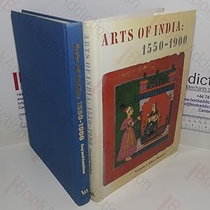 Imagen del vendedor de Arts of India, 1550-1900 a la venta por BookAddiction (ibooknet member)
