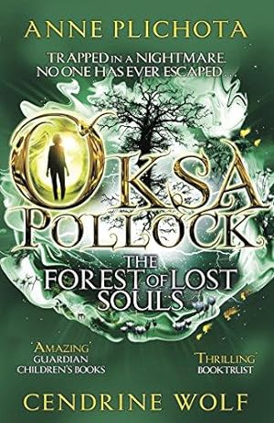 Bild des Verkufers fr Oksa Pollock: The Forest of Lost Souls (Oksa Pollock 2) zum Verkauf von WeBuyBooks