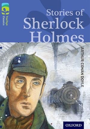 Image du vendeur pour Oxford Reading Tree Treetops Classics: Level 17: Stories of Sherlock Holmes mis en vente par GreatBookPrices